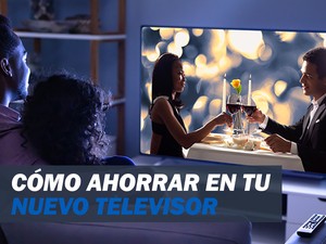 Trucos para ahorrar en tu nueva TV